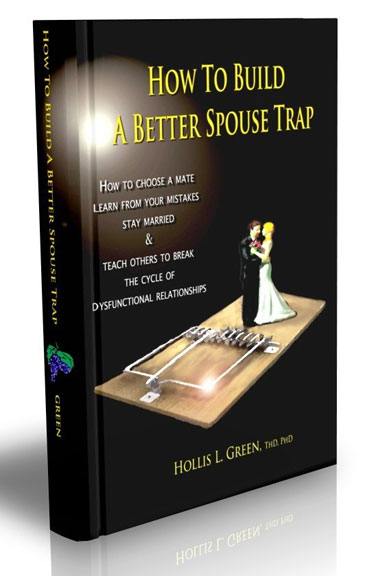 How to Build a Better Spouse Trap