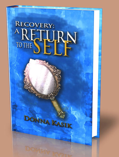 Recovery: A Return to the Self