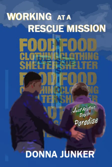 Working at a rescue mission